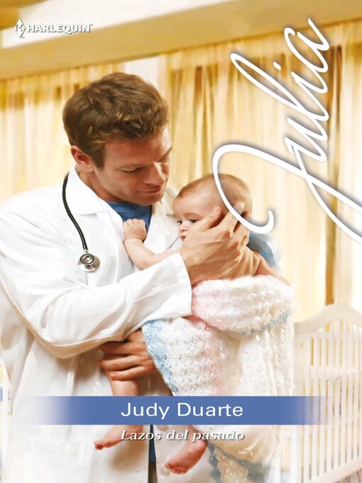 Title details for Lazos del pasado by Judy Duarte - Available